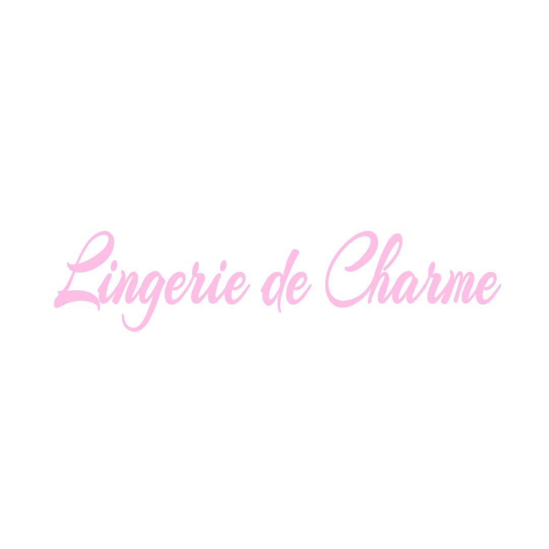 LINGERIE DE CHARME BROISSIA